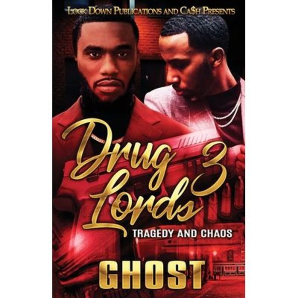 Drug Lords 3: Tragedy and Chaos -- Ghost